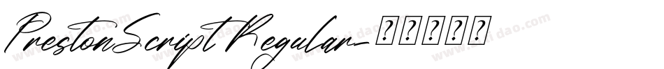 PrestonScript Regular字体转换